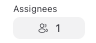 Assignees Button